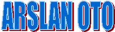 ARSLAN OTO